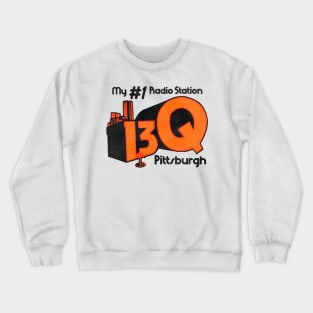 13Q Pittsburgh Retro Defunct Radio Station Crewneck Sweatshirt